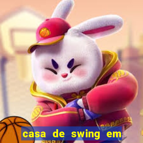 casa de swing em porto seguro